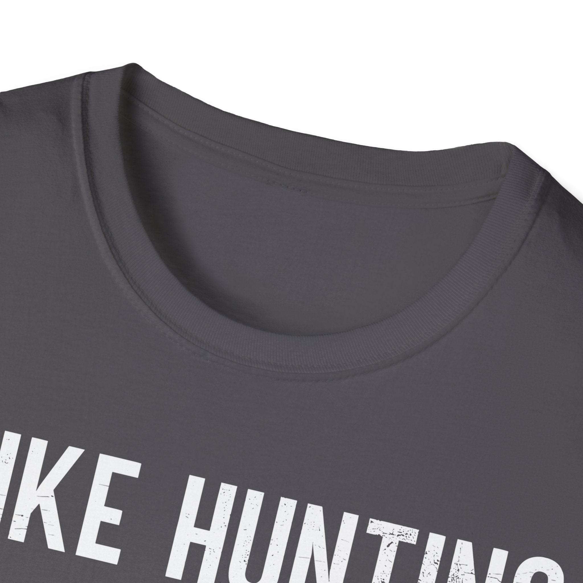 Like Hunting T-Shirt