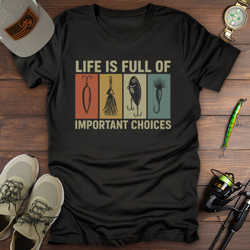 Important Choices T-Shirt