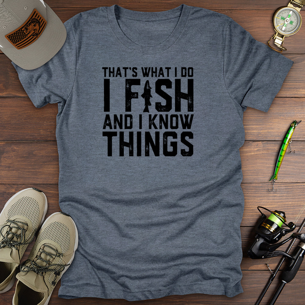 Fish Know Things T-Shirt