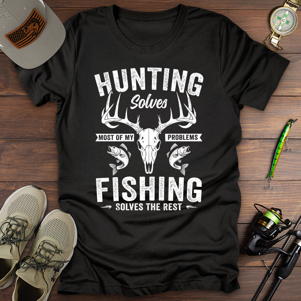 Hunting Fishing Solves My Problems T-Shirt